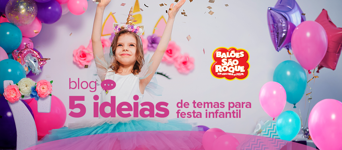 5 Ideias divertidas de festas para meninas – Festa para Meninas